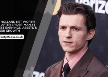Tom Holland Net Worth 2026 After Spider-Man 4